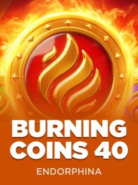 Burning Coins 40 — Endorphina